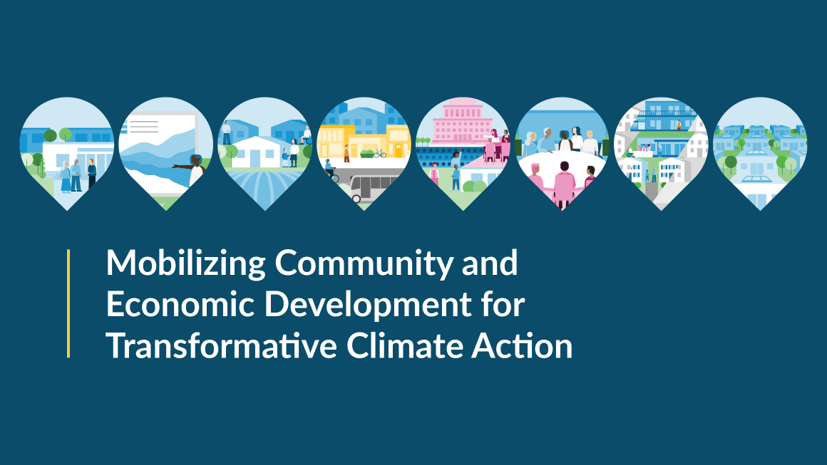 Mobilizing Community and Economic Development for Climate Action graphic