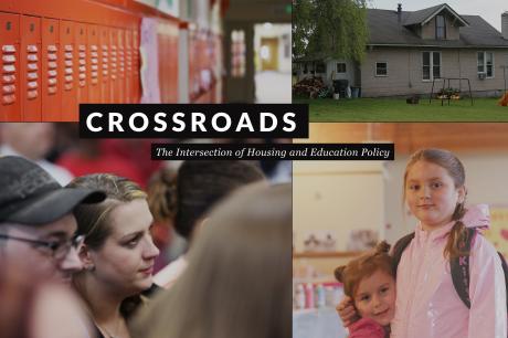 Crossroads: The Intersection of Housing and Education Policy